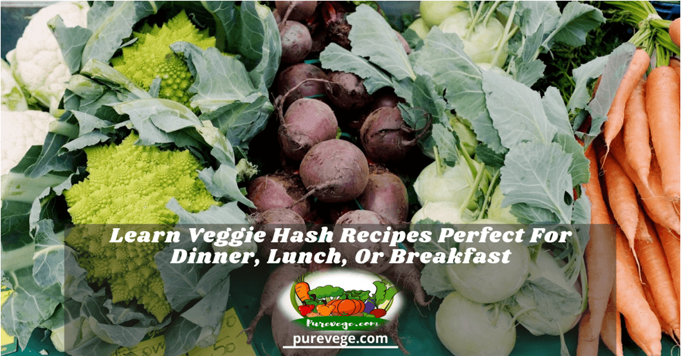 veggie hash
