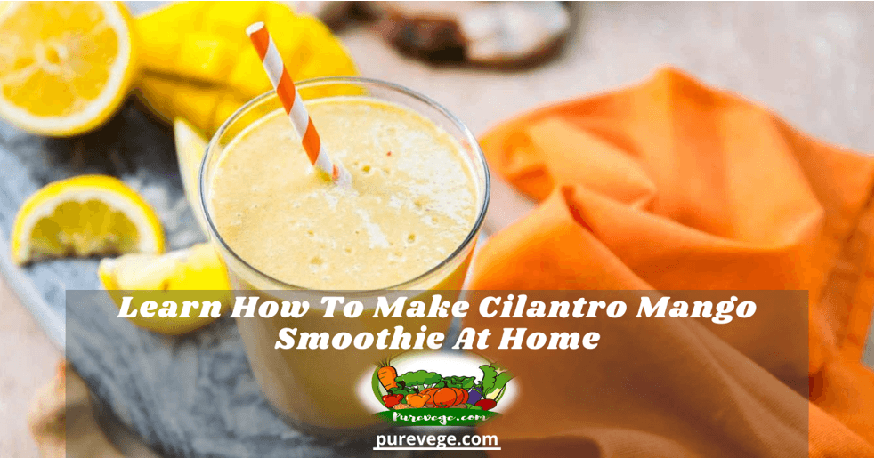 cilantro mango smoothie
