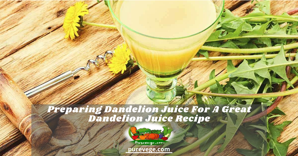 dandelion juice